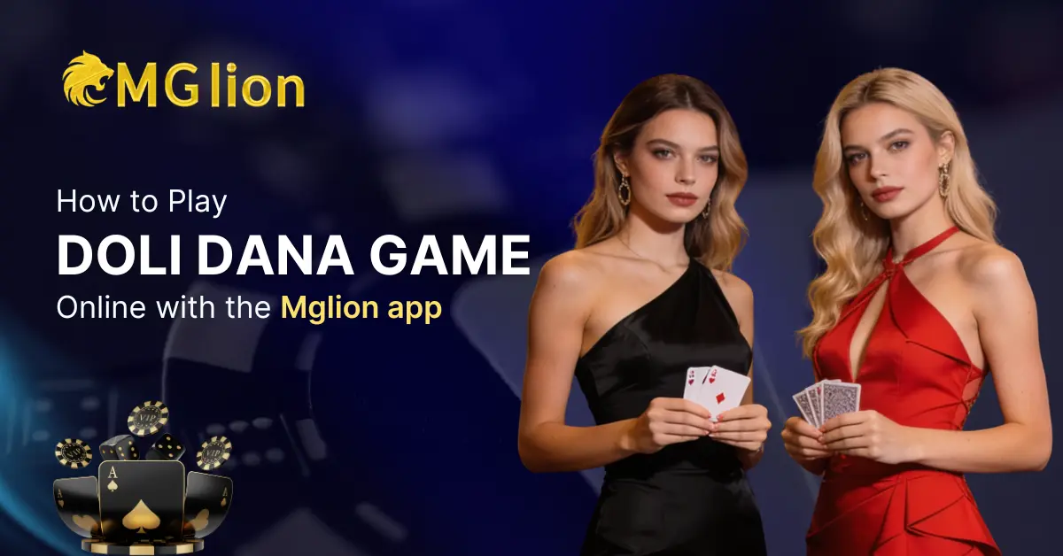 How to Play Doli Dana Game Online with the Mglion app